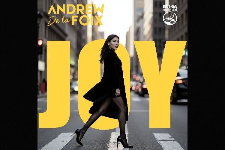 Andrew de La Foix: The Soulful House heart of “Joy”