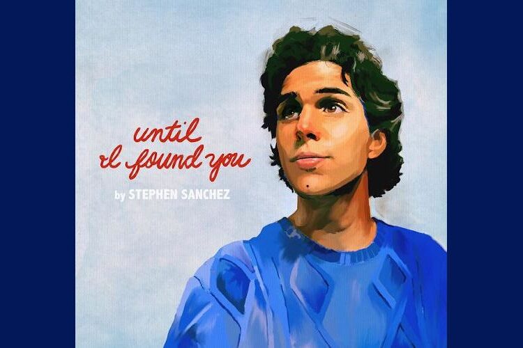 Stephen Sanchez & the Magic of “Until I Found You”